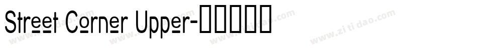 Street Corner Upper字体转换